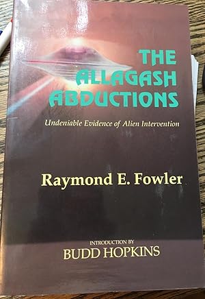 Bild des Verkufers fr The Allagash Abductions: Undeniable Evidence of Alien Intervention zum Verkauf von Bristlecone Books  RMABA