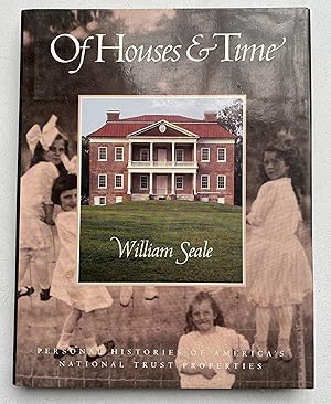 Immagine del venditore per Of Houses & Time : Personal Histories of America's National Trust Properties venduto da Light and Shadow Books