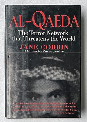 Seller image for Al-Qaeda : In Search of the Terror Network That Threatens the World for sale by Light and Shadow Books