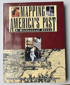 Image du vendeur pour Mapping America's Past : a Historical Atlas mis en vente par Light and Shadow Books