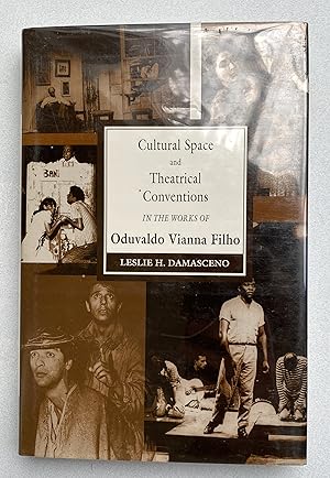 Seller image for Cultural Space and Theatrical Conventions in the Works of Oduvaldo Vianna Filho for sale by Light and Shadow Books