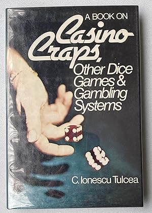 Seller image for Book on Casino Craps, Other Dice Games and Gambling Systems for sale by Light and Shadow Books