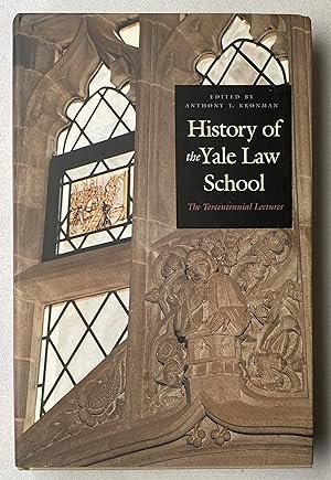 Imagen del vendedor de History of the Yale Law School : The Tercentennial Lectures a la venta por Light and Shadow Books