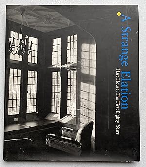 Immagine del venditore per A Strange Elation : Hart House, the First Eighty Years venduto da Light and Shadow Books
