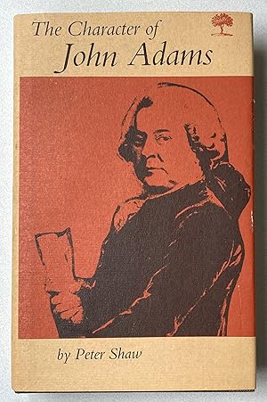 Seller image for Character of John Adams for sale by Light and Shadow Books