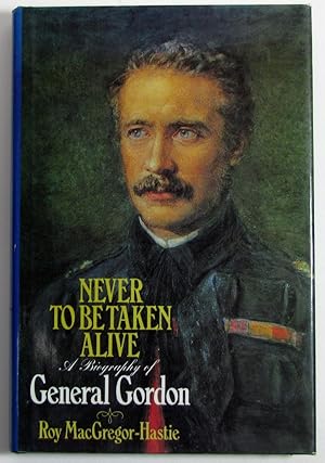 Seller image for Never to be Taken Alive : a Biography of General Green for sale by Light and Shadow Books