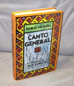 Canto General. Translated by Jack Schmitt.