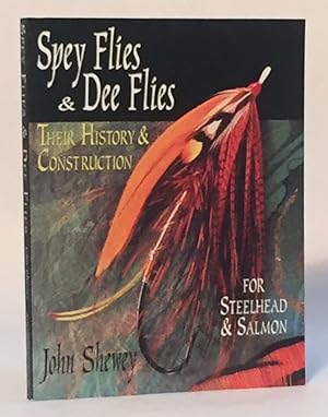 Spey Flies & Dee Flies: Their History & Construction for Steelhead & Salmon