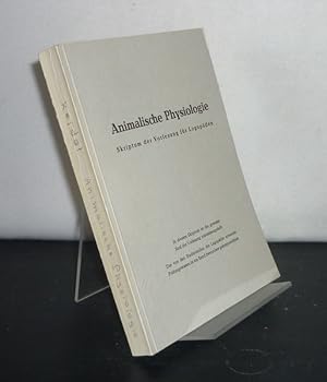 Animalische Physiologie. Skriptum der Vorlesung für Logopäden (SS 1976).