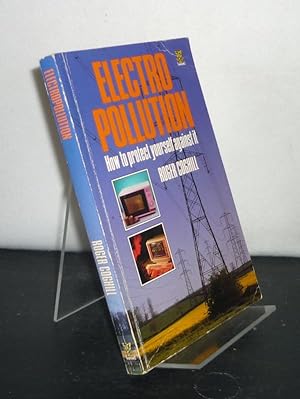 Immagine del venditore per Electropollution. How to Protect Yourself Against It. [By Roger Coghill]. venduto da Antiquariat Kretzer