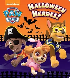 Imagen del vendedor de Halloween Heroes! (Paw Patrol) (Board Book) a la venta por BargainBookStores