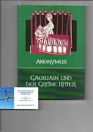 Gauwain und der Grüne Ritter. Übersetzt, herausgegeben und mit Vor- und Nachwort von Marianne Rutz.