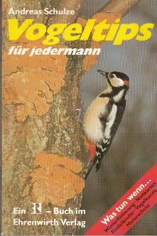 Immagine del venditore per Vogeltips fr jedermann. venduto da Buchversand Joachim Neumann