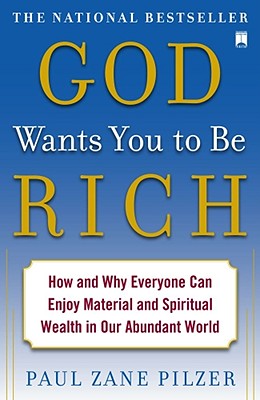 Seller image for God Wants You to Be Rich: How and Why Everyone Can Enjoy Material and Spiritual Wealth in Our Abundant World (Paperback or Softback) for sale by BargainBookStores