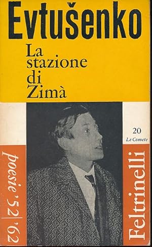 Bild des Verkufers fr La stazione di Zim e altri versi.[Russ.-Ital.] zum Verkauf von Fundus-Online GbR Borkert Schwarz Zerfa