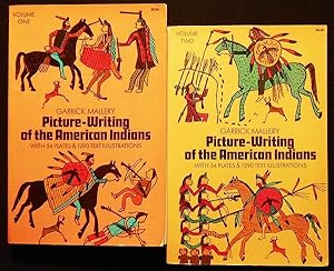 Picture-Writing of the American Indians by Garrick Mallery; Foreword by J. W. Powell [2 volumes]