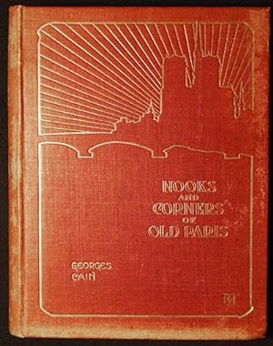 Nooks & Corners of Old Paris by Georges Cain; With a Preface by Victorien Sardou