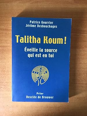 Seller image for TALITHA KOUM ! veille la source qui est en toi for sale by KEMOLA