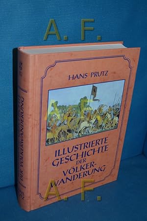 Seller image for Illustrierte Geschichte der Vlkerwanderung. Hans Prutz for sale by Antiquarische Fundgrube e.U.