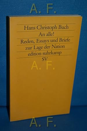 Bild des Verkufers fr An alle! Reden, Essays und Briefe zur Lage der Nation. Edition Suhrkamp 1935 = N.F., Bd. 935 zum Verkauf von Antiquarische Fundgrube e.U.