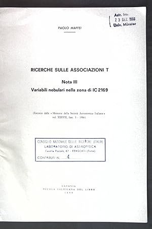 Bild des Verkufers fr Ricerche sulle associazioni T: Nota III - Variabili nebulari nella zona di IC 2169; Estratto dalle Memorie della Societ Astronomica Italiana; zum Verkauf von books4less (Versandantiquariat Petra Gros GmbH & Co. KG)