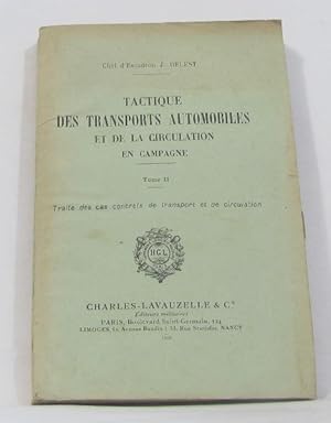 Imagen del vendedor de Tactique des transports automobiles et de la circulation en campagne tome II a la venta por crealivres