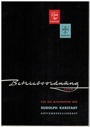 Betriebsordnung 1959 für die Mitarbeiter der Rudolph Karstadt Aktiengesellschaft.