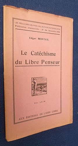 Imagen del vendedor de Le Catchisme du Libre Penseur a la venta por ferdinand bouquiniste des quais de Paris