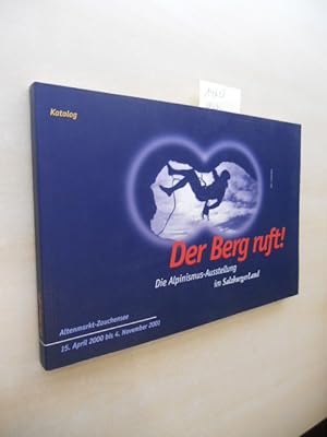 Der Berg ruft! Die Alpinismus-Ausstellung im Salzburger Land.