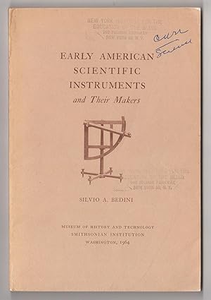 Immagine del venditore per Early American Scientific Instruments and Their Makers. venduto da James Arsenault & Company, ABAA