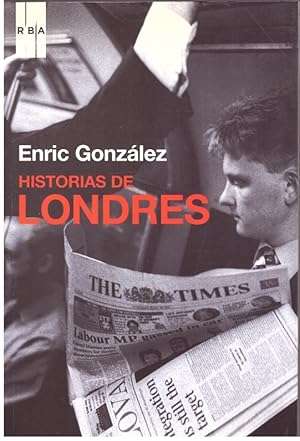 Bild des Verkufers fr Historias de londres. zum Verkauf von Llibres de Companyia