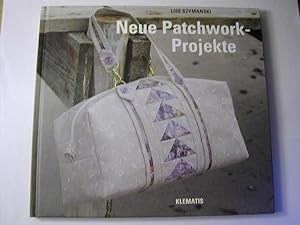 Immagine del venditore per Neue Patchwork-Projekte venduto da Antiquariat Fuchseck