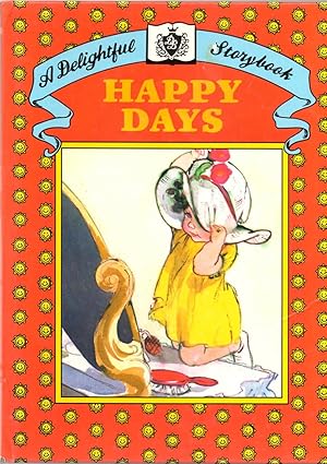 Seller image for A Sunshine Storybook : Happy Days for sale by Book Booth