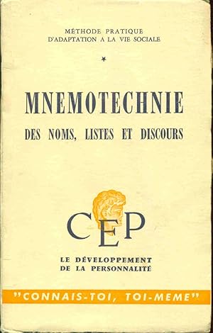 Mnemotechnie des Noms listes et discours .Méthode pratique d'adaptation à la vie sociale et de dé...