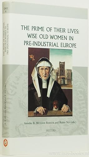 Immagine del venditore per The prime of their lives: wise old women in pre-industrial Europe. venduto da Antiquariaat Isis
