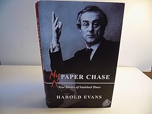 Seller image for My Paper Chase, True Stories of Vanished Times for sale by Old Book Surfer
