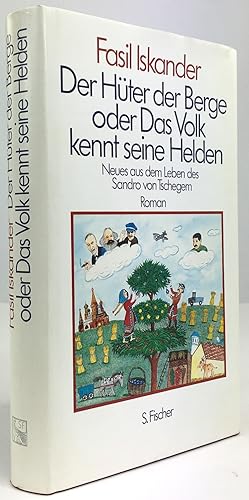 Imagen del vendedor de Der Hter der Berge oder Das Volk kennt seine Helden. Neues aus dem Leben des Sandro von Tschegem. Roman. Aus dem Russischen von Fredeke Arnim. a la venta por Antiquariat Heiner Henke