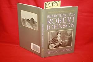 Immagine del venditore per Searching for Robert Johnson venduto da Princeton Antiques Bookshop