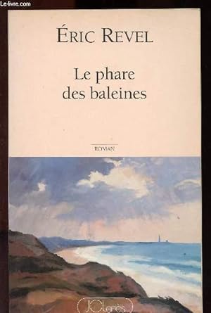 Seller image for LE PHARE DES BALEINES for sale by Le-Livre