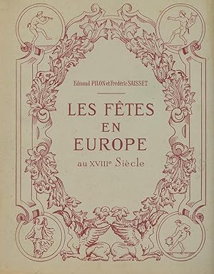 Seller image for LES FETES EN EUROPE AU XVIIIe SIECLE for sale by Le-Livre