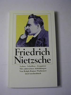 Seller image for Friedrich Nietzsche : Leben, Schriften, Zeugnisse for sale by Antiquariat Fuchseck