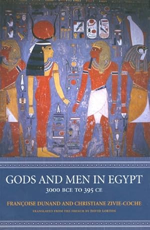 Imagen del vendedor de Gods and Men in Egypt, 3000 BCE to 395 CE a la venta por The Haunted Bookshop, LLC