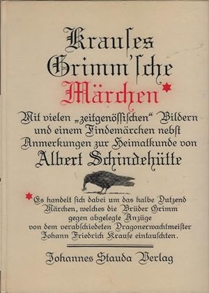 Krause Grimm'sche Märchen : es handelt sich dabei um d. halbe Dutzend Märchen, welches d. Brüder ...