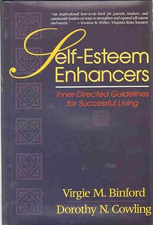 Immagine del venditore per SELF-ESTEEM ENHANCERS Inner Directed Guidelines for Successful Living venduto da The Avocado Pit