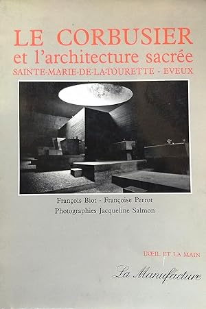 Immagine del venditore per Le Corbusier et larchitecture de la Tourette - Eveux venduto da Librera Monte Sarmiento