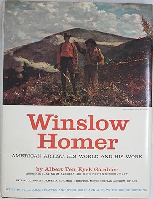 Bild des Verkufers fr Winslow Homer: American Artist, His World and His Work zum Verkauf von Powell's Bookstores Chicago, ABAA