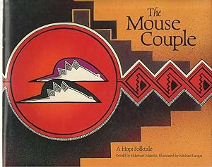 Seller image for The Mouse Couple A Hopi Folktale for sale by Dan Glaeser Books