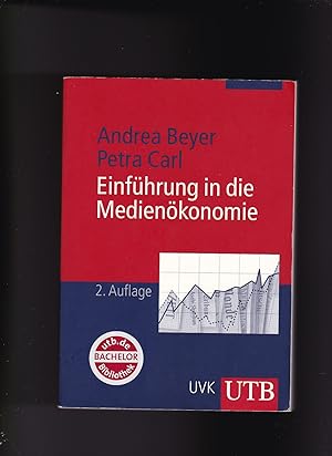 Seller image for Andrea Beyer, Petra Carl, Einführung in die Medienökonomie for sale by sonntago DE