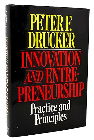 Image du vendeur pour INNOVATION AND ENTREPRENEURSHIP PRACTICES AND PRINCIPLES mis en vente par Rare Book Cellar