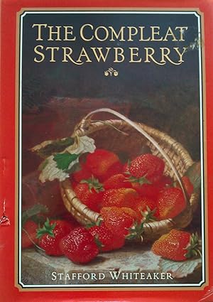 Immagine del venditore per The Compleat Strawberry. venduto da Banfield House Booksellers
